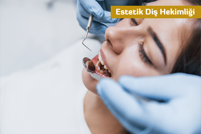 Estetik Diş Hekimliği